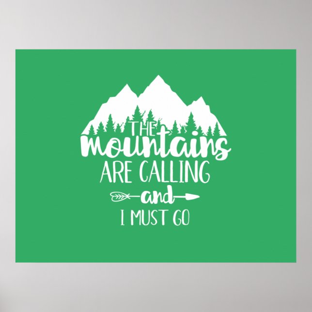 As Montanhas Estão Chamando e Eu Preciso Ir Poster (Frente)