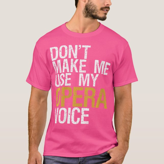 As Mulheres Não Me Fazem Usar Minha Camisa De Voz  (Frente)