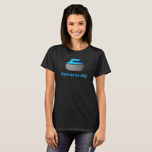 As mulheres "têm um dia do gelo!" T-shirt de (Frente Completa)