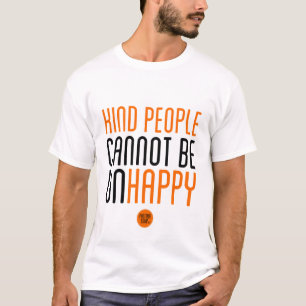"As pessoas amáveis não podem ser" t-shirt infel