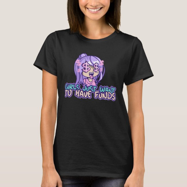 As raparigas só querem dinheiro para camiseta (Frente)