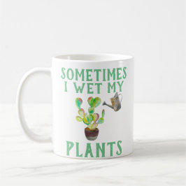 Às vezes eu molho minha caneca das plantas