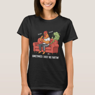 Às vezes eu só estou fazendo uma camiseta engraçad