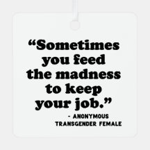 Às Vezes Você Alimenta A Loucura