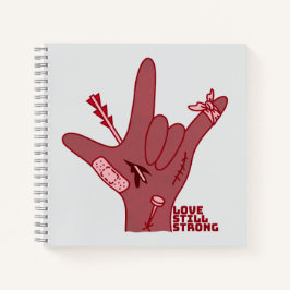 ASL ILY Design - Love Wounded But Still Strong