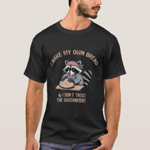 Assa Pão e Não Confie no Governo Camiseta Divertid
