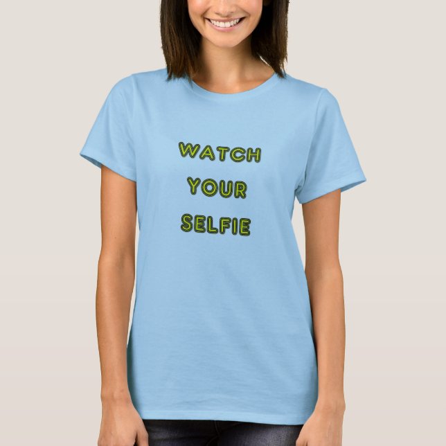 ASSISTA A SUA T-Shirt SELFIE (Frente)