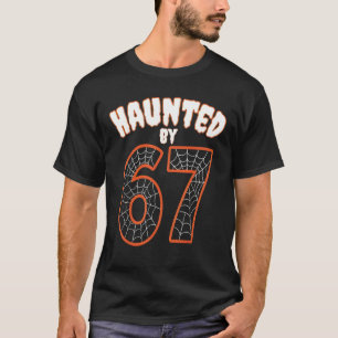 Assombrado pelo Meme 67 – Camisa engraçada do Meme