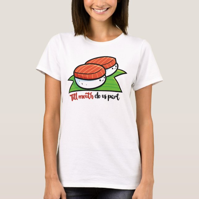 Até que a boca nos separe das T-Shirts femininas (Frente)