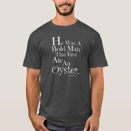 Ate Uma Ostra, T-Shirt Engraçado