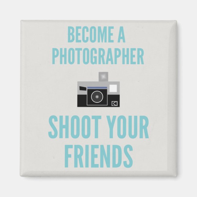 Atire nos seus amigos! Íman (Frente)