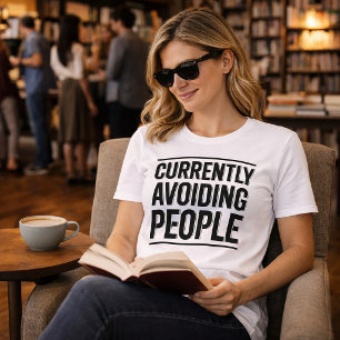 Atualmente Evitando Pessoas Camiseta Tipografia En