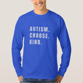 autismo escolhe tipo T-Shirt de longa folga