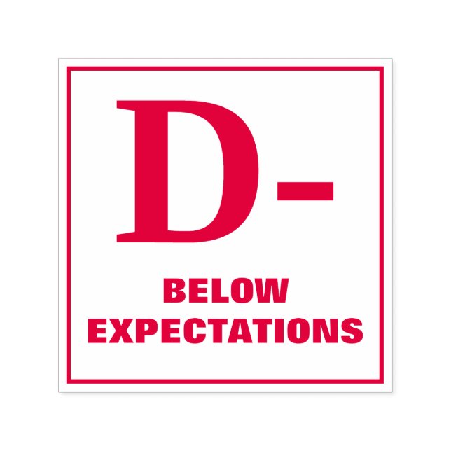 Auto Entintado Carimbo de Formando: D-, ABAIXO DAS EXPECTATIVAS (Design)