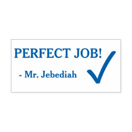 Auto Entintado Divertido "TRABALHO PERFEITO!" + Carimbo de Borrac