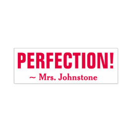 Auto Entintado "PERFECTION!" + Nome do Professor Carimbo de Borra