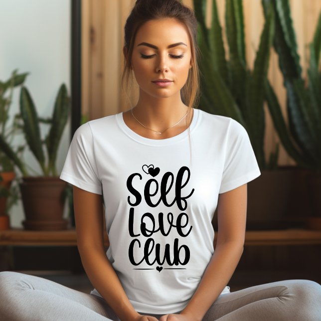 Autoamor Clube Afirmando T-shirt (Criador carregado)