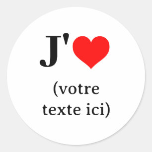 Autocolante J'aime (votre texte ici)