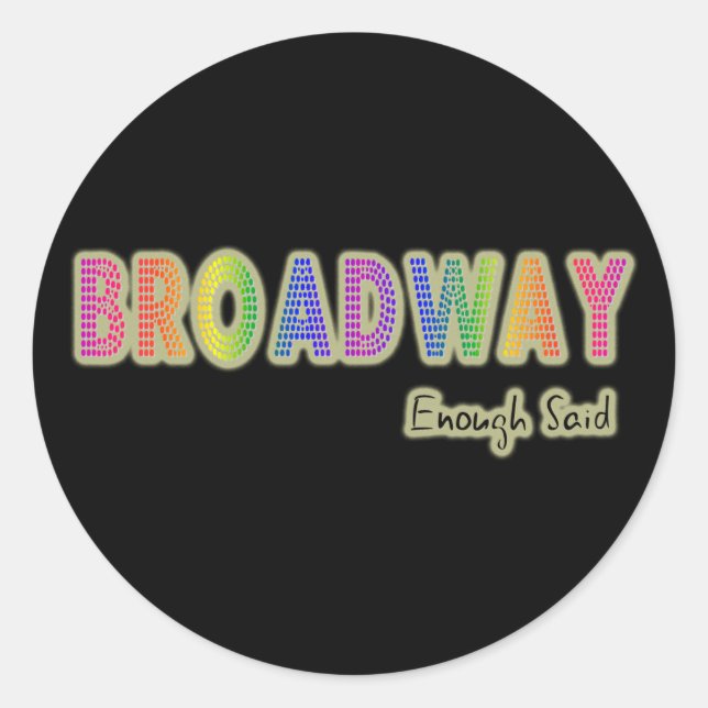 Autocolantes De Broadway Suficientes (Frente)