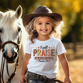 Autumn Psalm 34:1 Toddler T-shirt