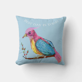 Ave do Paraíso | Melhor Dia É Hoje Almofada