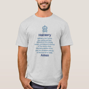Ave Mary T-Shirt