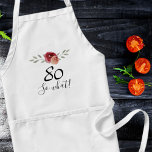 Avental Então, que Aniversário de 80 Floral de Aquarela Po<br><div class="desc">Então, que Apron de Apron Floral de 80 Floral de Aquarela Positiva. Design floral com script 80 e daí. O design apresenta uma citação positiva e engraçada de 80, então o que acontece em um roteiro branco e belos rosas e galhos de aquarela. O avental é excelente para uma mulher...</div>