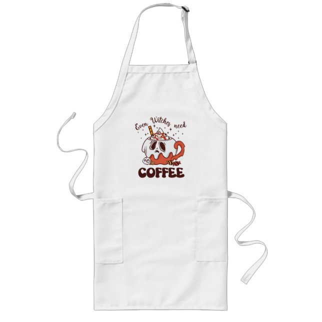 Avental Longo Até Bruxas Precisam De Café (Frente)