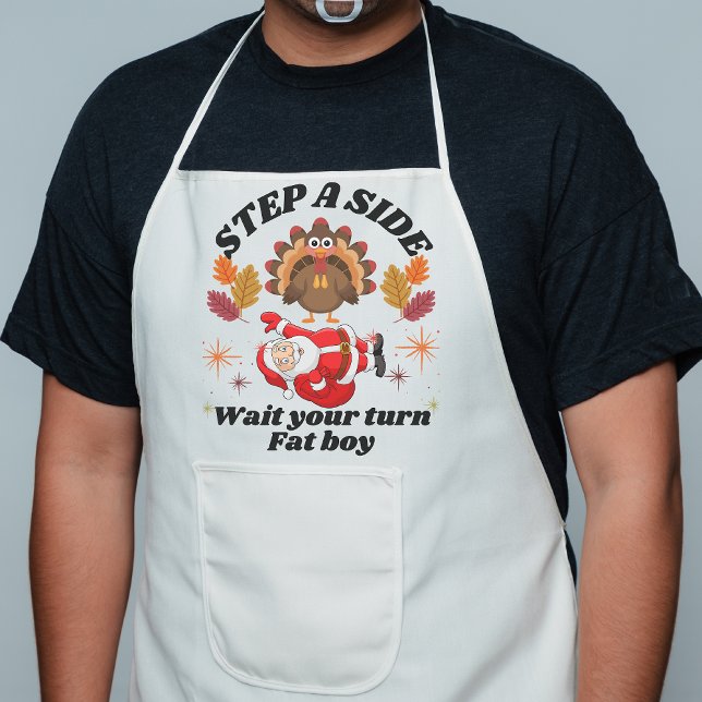 Avental Longo Wait Your Turn Fat Boy Funny Thanksgiving  (Criador carregado)