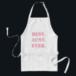 Avental Melhor. Tia. Nunca. Estêncil Rosa<br><div class="desc">Uma mensagem simples em letra de estêncil rosa,  para a tia que não é apenas uma cozinheira incrível,  mas também a melhor tia de sempre.</div>