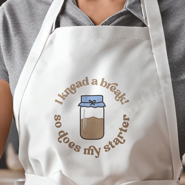Avental Preciso de uma Pausa, Meu Fermento Também, Padeiro (Trendy cute and fun sourdough baker & enthusiast apron *mockup is Ai generated*)