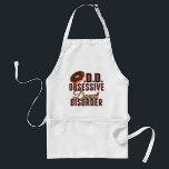 Avental Rosquinha engraçada<br><div class="desc">Eu tenho O.D.D., desordem obsessiva da rosquinha. Eu sou obcecado com alimentos e carburadores de pequeno almoço.</div>