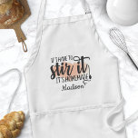 Avental Se tenho que mexer, é feito em casa, personalizado<br><div class="desc">Se tenho que mexer,  é o Adulto Personalizado Caseiro Apron. Um avental de chef bonito com uma colher cozinhar e uma citação engraçada de humor cozinhar. Personalize este design de humor de cozinheiro personalizado com seu próprio nome ou texto.</div>