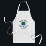 Avental Trabalho social faz o mundo girar<br><div class="desc">Um belo presente de assistente social que apresenta pessoas de mãos dadas pelo planeta Terra em azul e verde. Uma bela maneira de mostrar como o trabalho social cura e ajuda as pessoas. O trabalho social faz o mundo girar e ser um lugar melhor.</div>