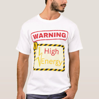 Aviso: Camiseta de Alta Energia
