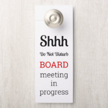 Do Not Disturb Board Meeting In Progress