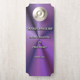 AVISO DE PORTA *NÃO PERTURBAR* REUNIÃO ONLINE EM CURSO.