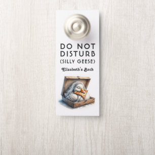 Aviso De Porta Não Perturbe Gansos Tontos Divertida Despedida de