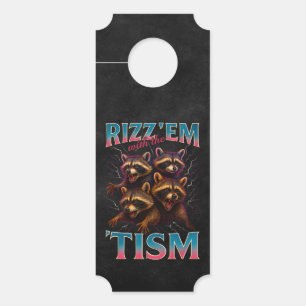 Aviso De Porta Rizz Em Com O Tismo Meme Autismo Engraçado Racoon