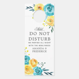 Aviso De Porta Turquesa e Casamento Floral Amarelo Não Incomodam