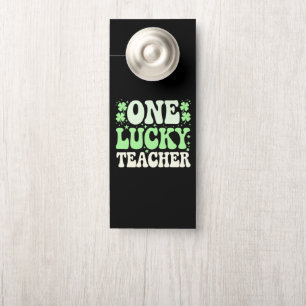Aviso De Porta Um Professor Sortudo Groovy Professor Retro St Pat