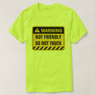 AVISO NÃO AMIGÁVEL NÃO TOQUE NA T-Shirt