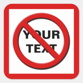 Aviso sem símbolo grande adesivo personalizado