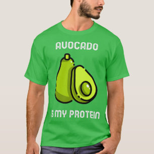 Avocado é a minha proteína fofa Citação T CAMISA