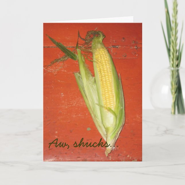 Aw, Cartão de Saudação Shucks (Frente)
