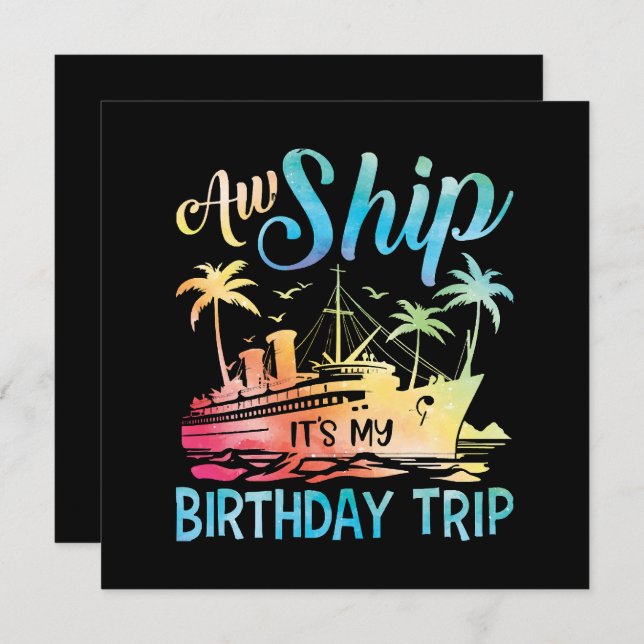 Aw Ship É My Birthday Trip (Frente/Verso)