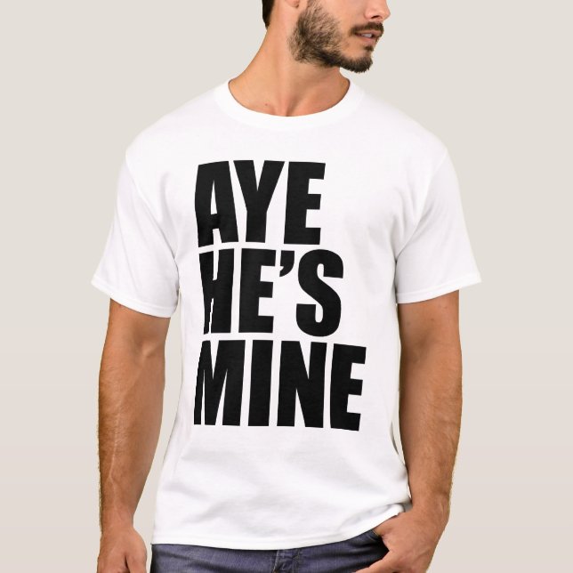 Aye é camisetas engraçadas da mina (Frente)