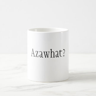 Azawhat? Caneca por David Moore