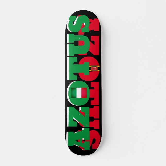 AZOTUS   ITALIAN Deck de Skateboard 7 3/4" (Frente)