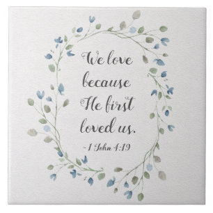 Azulejo De Cerâmica 1 John 4:19 Nós amamos porque ele nos amou pela pr